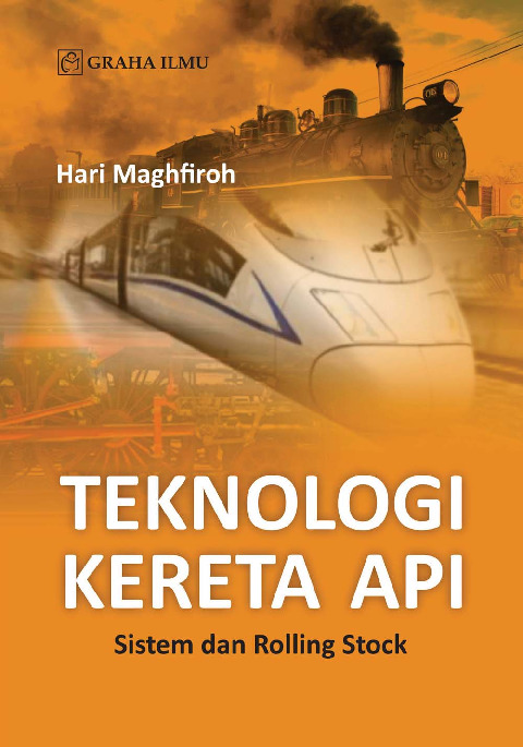 Sampul buku Teknologi Kereta Api...